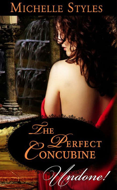 Book cover of The Perfect Concubine (ePub First edition) (Mills And Boon Historical Undone Ser.)