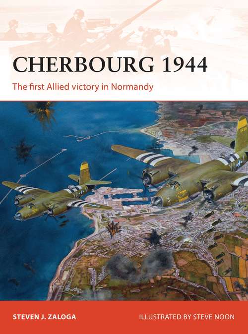 Book cover of Cherbourg 1944: The first Allied victory in Normandy (Campaign)