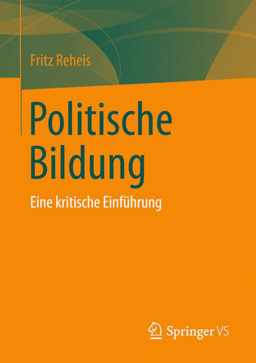 Book cover of Politische Bildung: Eine kritische Einführung (2014)