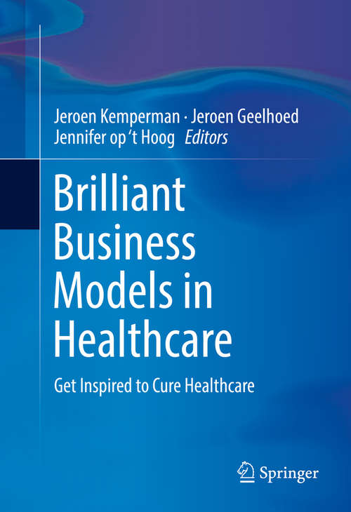 Book cover of Brilliant Business Models in Healthcare: Get Inspired to Cure Healthcare