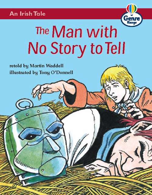 Book cover of An Irish Tale: The Man with no Story to Tell (Literacy Land - Genre Range) (PDF)