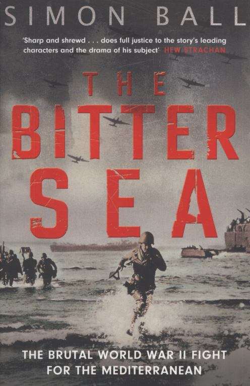 Book cover of The Bitter Sea: The Brutal World War II Fight For The Mediterranean (PDF)