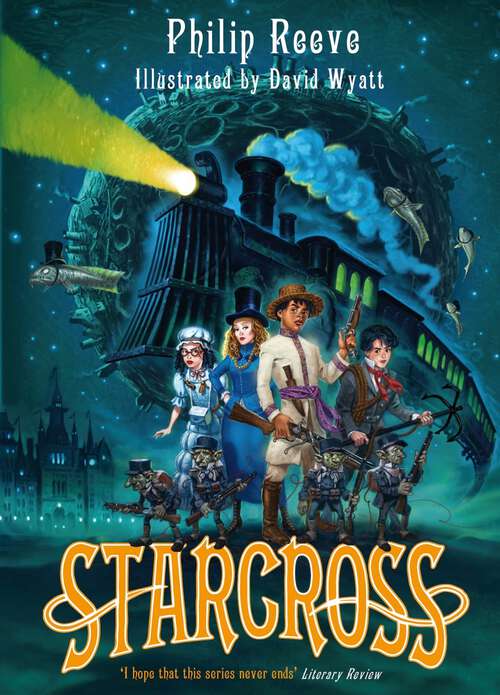 Book cover of Starcross: An Intergalactic Adventure Of Spies And Time Travel (Larklight Ser.: No. 2)