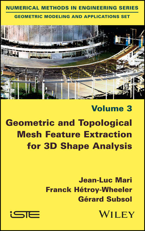 Book cover of Geometric and Topological Mesh Feature Extraction for 3D Shape Analysis