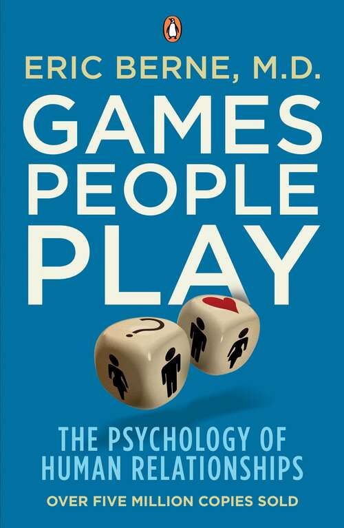 Book cover of Games People Play: The Psychology of Human Relationships (29)