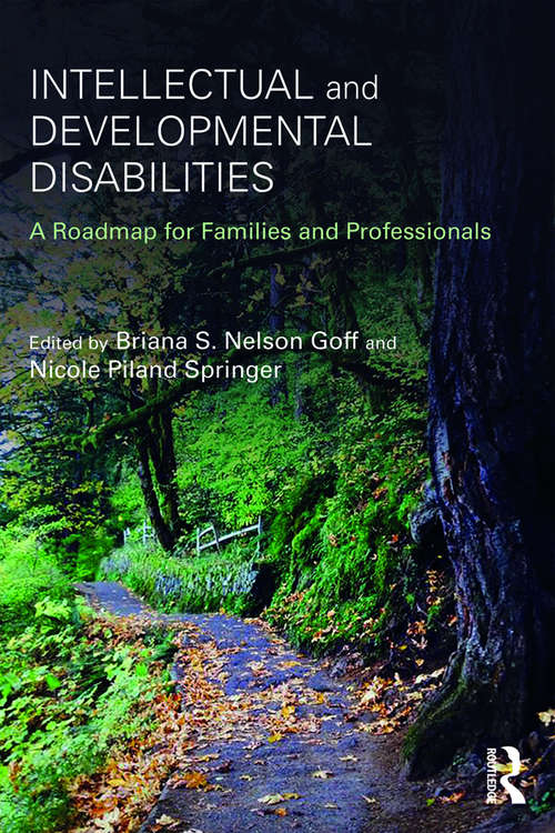 Book cover of Intellectual and Developmental Disabilities: A Roadmap for Families and Professionals