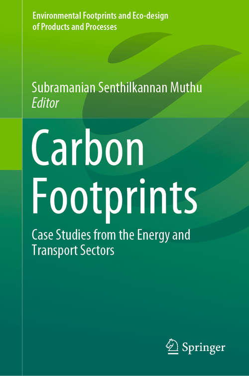 Book cover of Carbon Footprints: Industrial Case Studies (1st ed. 2019) (EcoProduction)