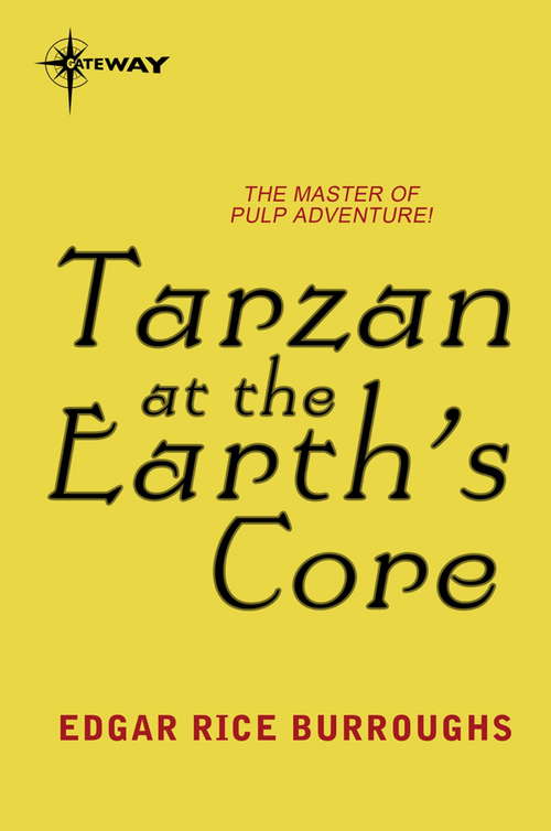 Book cover of Tarzan at the Earth's Core: Tarzan At The Earth's Core/tarzan The Invincible (TARZAN #13)