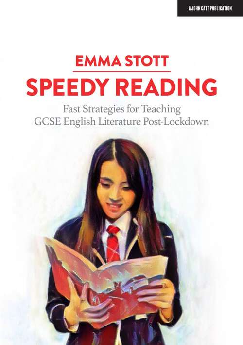 Book cover of Speedy Reading: Fast Strategies for Teaching GCSE English Literature Post-Lockdown