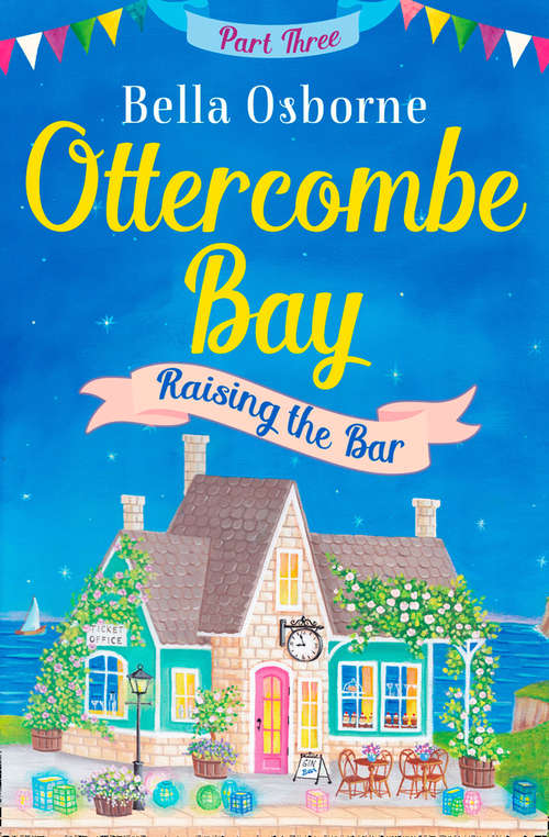 Book cover of Ottercombe Bay – Part Three: Raising the Bar (ePub edition) (Ottercombe Bay Series)
