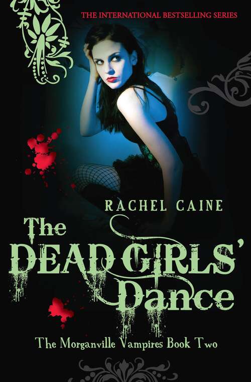 Book cover of The Dead Girls' Dance: The bestselling action-packed series (2) (Morganville Vampires #2)