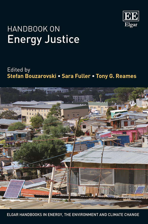Book cover of Handbook on Energy Justice (Elgar Handbooks in Energy, the Environment and Climate Change)