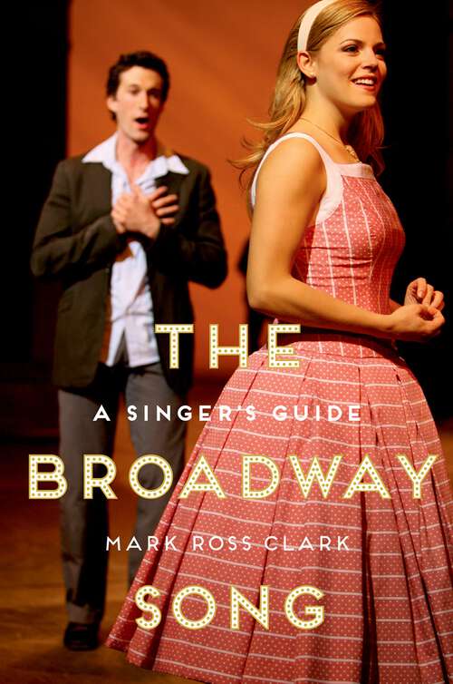 Book cover of BROADWAY SONG A SINGER'S GUIDE C: A Singer's Guide