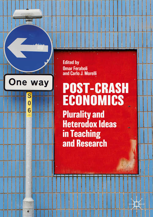 Book cover of Post-Crash Economics: Plurality and Heterodox Ideas in Teaching and Research