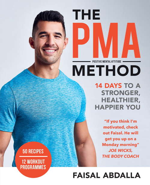 Book cover of The PMA Method: Stronger, Leaner, Fitter in 14 days...