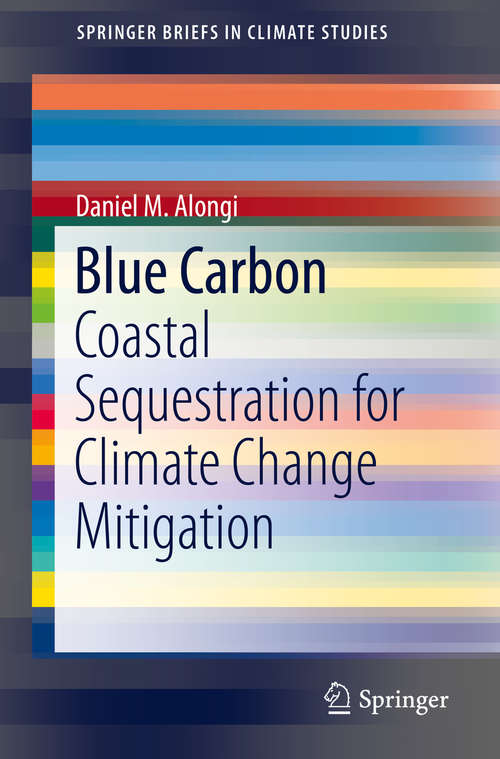 Book cover of Blue Carbon: Coastal Sequestration for Climate Change Mitigation (SpringerBriefs in Climate Studies)