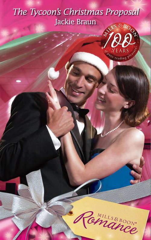 Book cover of The Tycoon's Christmas Proposal (ePub First edition) (Mills And Boon Romance Ser.)