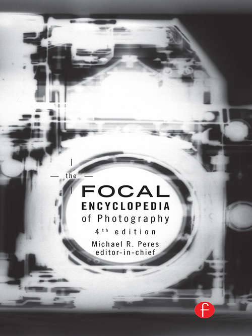 Book cover of The Focal Encyclopedia Of Photography