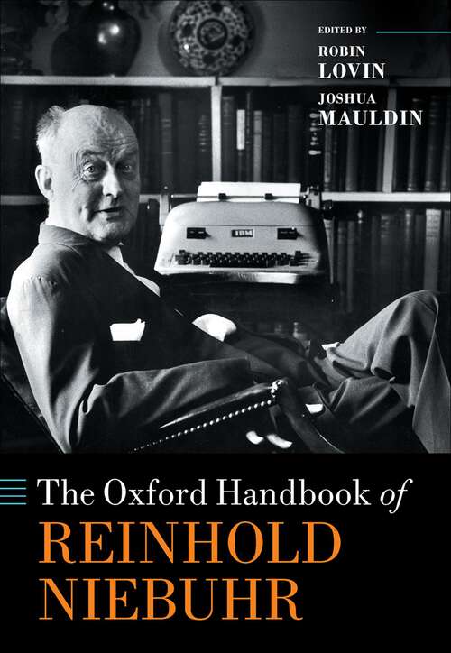 Book cover of The Oxford Handbook of Reinhold Niebuhr (Oxford Handbooks)