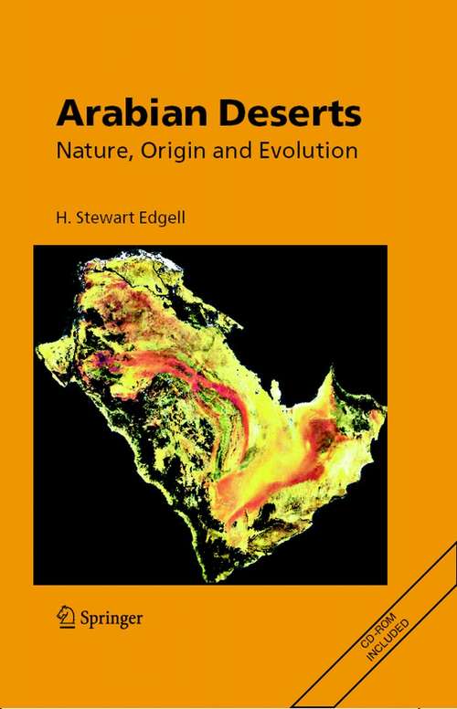 Book cover of Arabian Deserts: Nature, Origin and Evolution (2006)