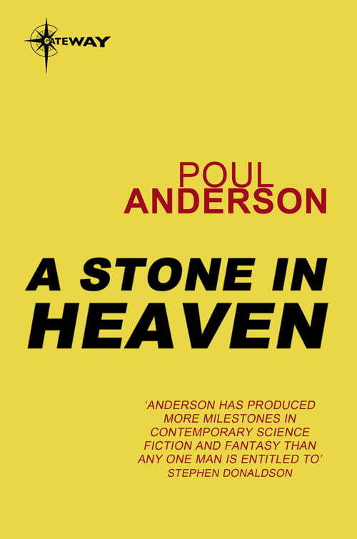 Book cover of A Stone in Heaven: A Flandry Book