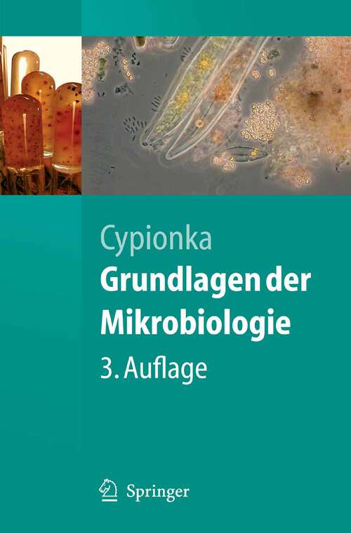 Book cover of Grundlagen der Mikrobiologie (3., überarb. u. erw. Aufl. 2006) (Springer-Lehrbuch)