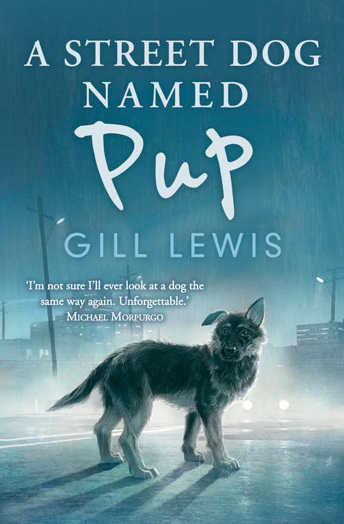 Book cover of A Street Dog Named Pup