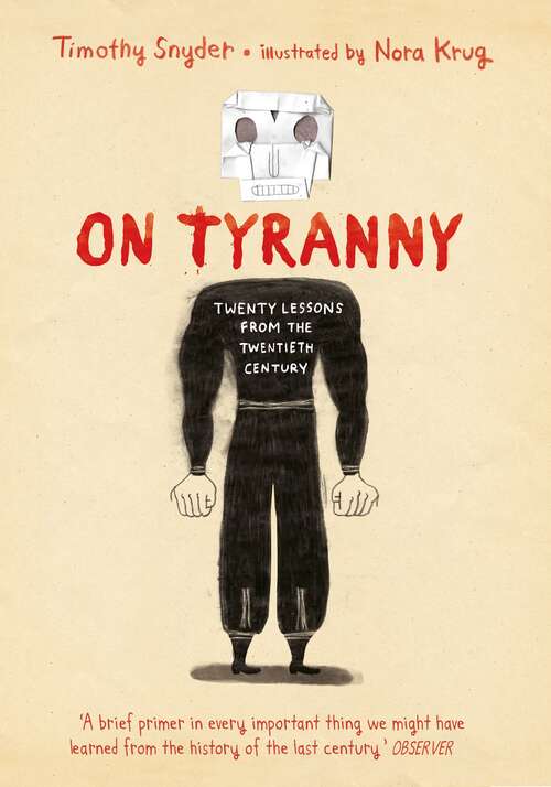 Book cover of On Tyranny Graphic Edition: Twenty Lessons from the Twentieth Century