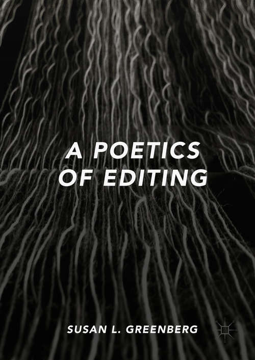 Book cover of A Poetics of Editing