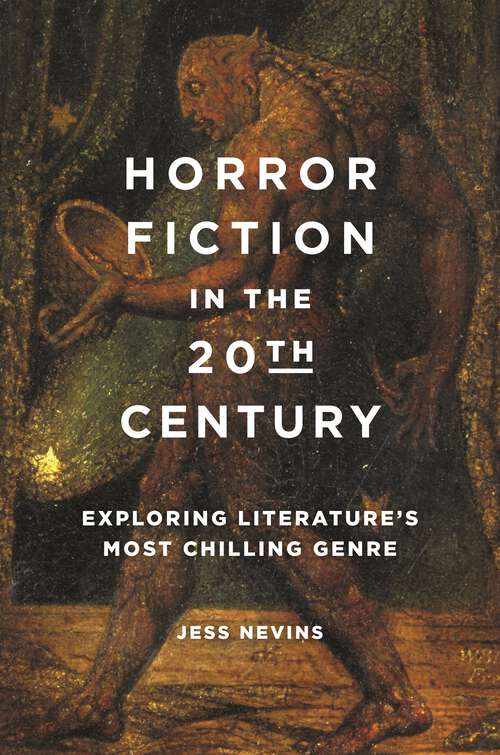 Book cover of Horror Fiction in the 20th Century: Exploring Literature's Most Chilling Genre