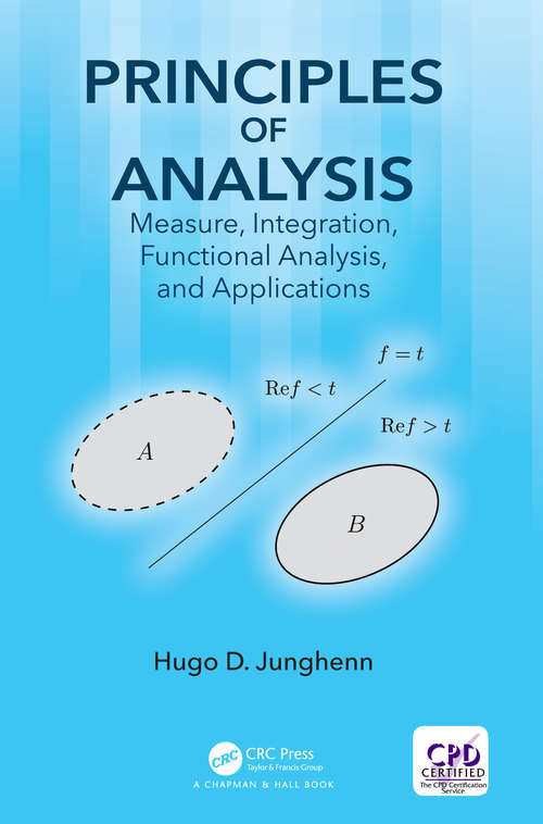 Book cover of Principles of Real Analysis: Measure, Integration, Functional Analysis, and Applications