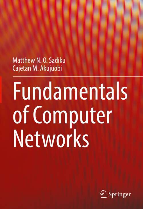 Book cover of Fundamentals of Computer Networks (1st ed. 2022)