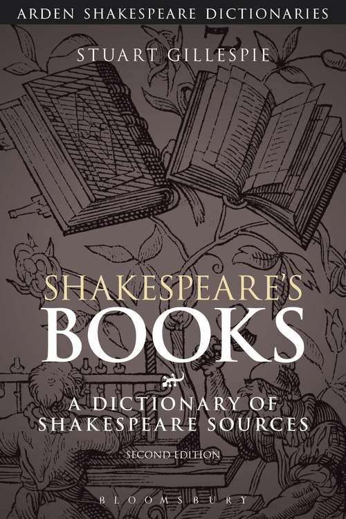 Book cover of Shakespeare's Books: A Dictionary of Shakespeare Sources (Arden Shakespeare Dictionaries)