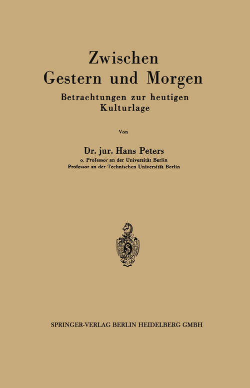Book cover of Zwischen Gestern und Morgen: Betrachtungen zur heutigen Kulturlage (1946)