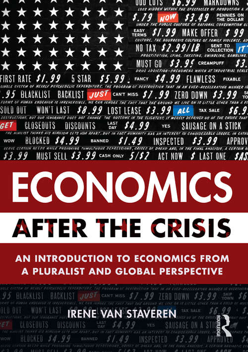Book cover of Economics After the Crisis: An Introduction to Economics from a Pluralist and Global Perspective