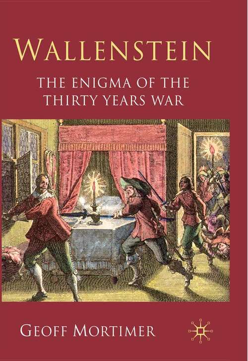 Book cover of Wallenstein: The Enigma of the Thirty Years War (2010)