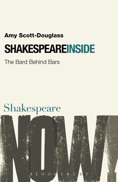 Book cover of Shakespeare Inside: The Bard Behind Bars (Shakespeare Now!)