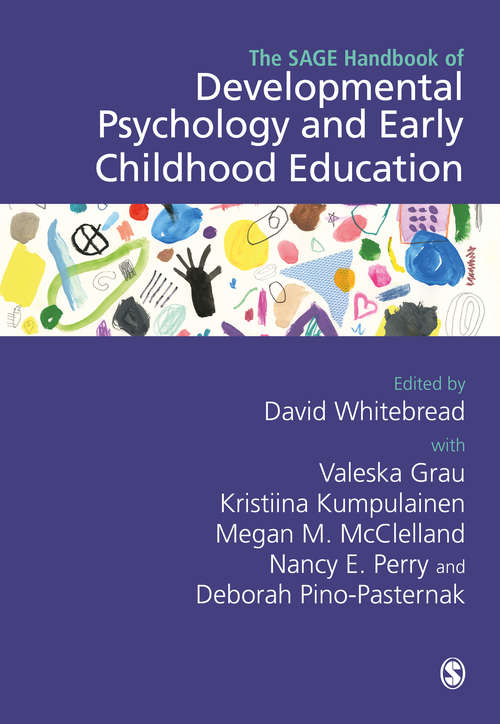 Book cover of The SAGE Handbook of Developmental Psychology and Early Childhood Education (First Edition)