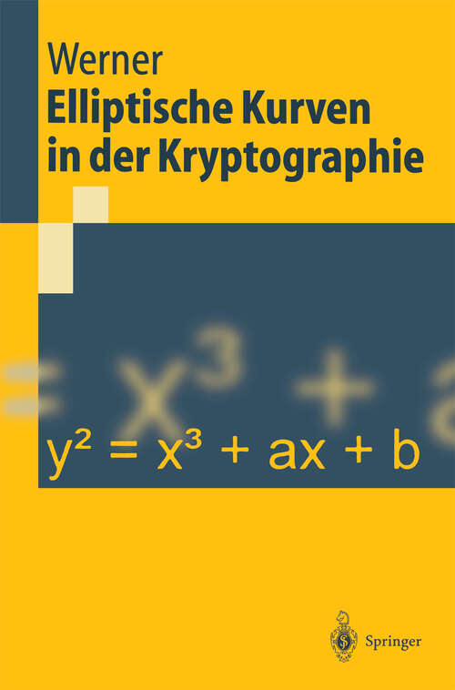 Book cover of Elliptische Kurven in der Kryptographie (2002) (Springer-Lehrbuch)