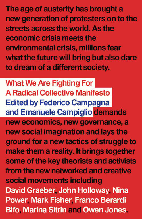 Book cover of What We Are Fighting For: A Radical Collective Manifesto