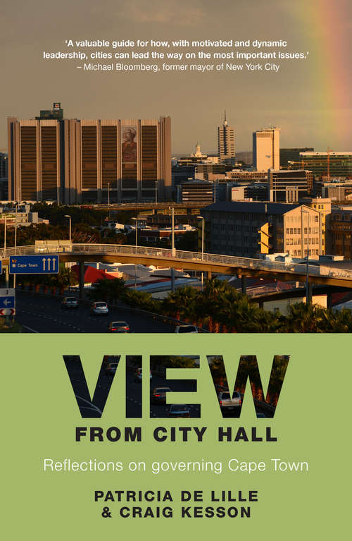 Book cover of View from City Hall: Reflections on governing Cape Town