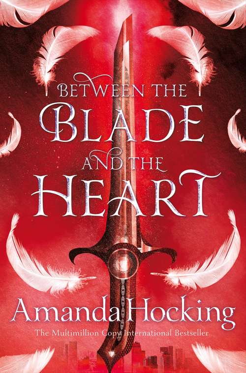 Book cover of Between the Blade and the Heart (Valkyrie #1)