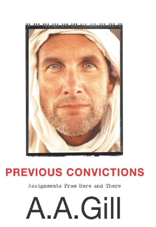 Book cover of Previous Convictions: Assignments From Here and There
