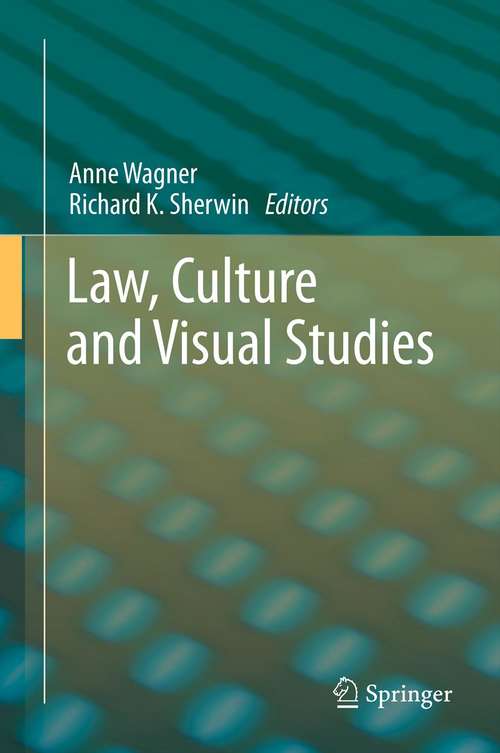 Book cover of Law, Culture and Visual Studies (2014)