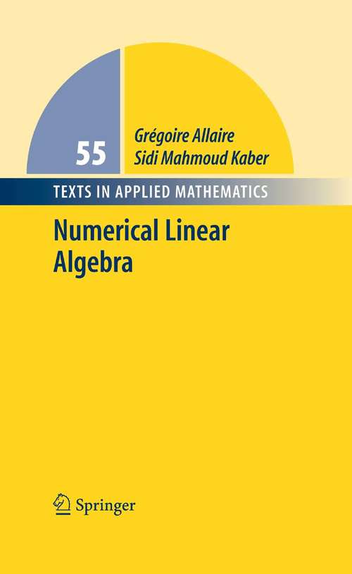 Book cover of Numerical Linear Algebra (2008) (Texts in Applied Mathematics #55)