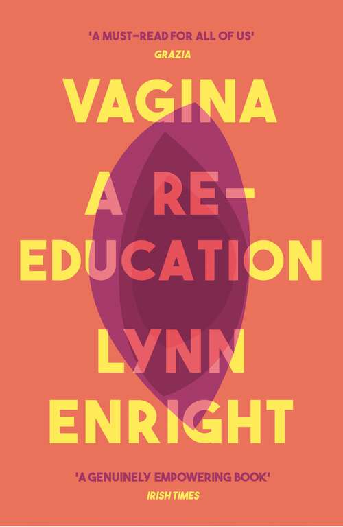 Book cover of Vagina: A re-education (Main)