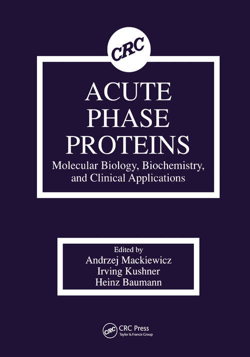 Book cover of Acute Phase Proteins Molecular Biology, Biochemistry, and Clinical Applications