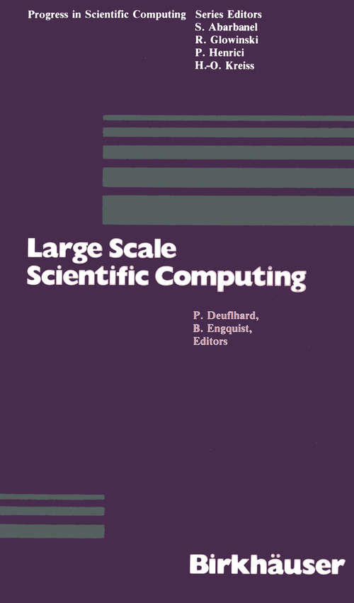 Book cover of Large Scale Scientific Computing (1987) (Progress in Scientific Computing #7)