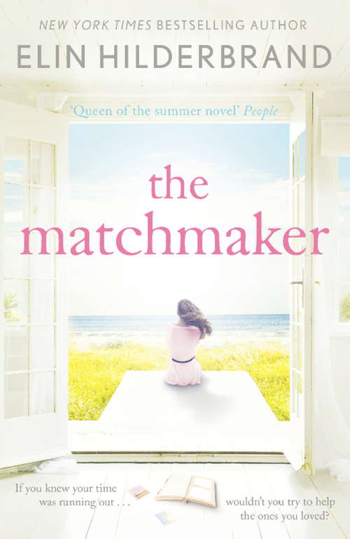 Book cover of The Matchmaker: Immerse yourself in the perfect beach read for 2018