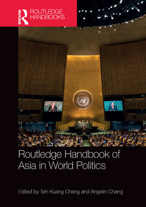 Book cover of Routledge Handbook of Asia in World Politics